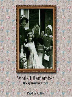 cover image of While I Remember